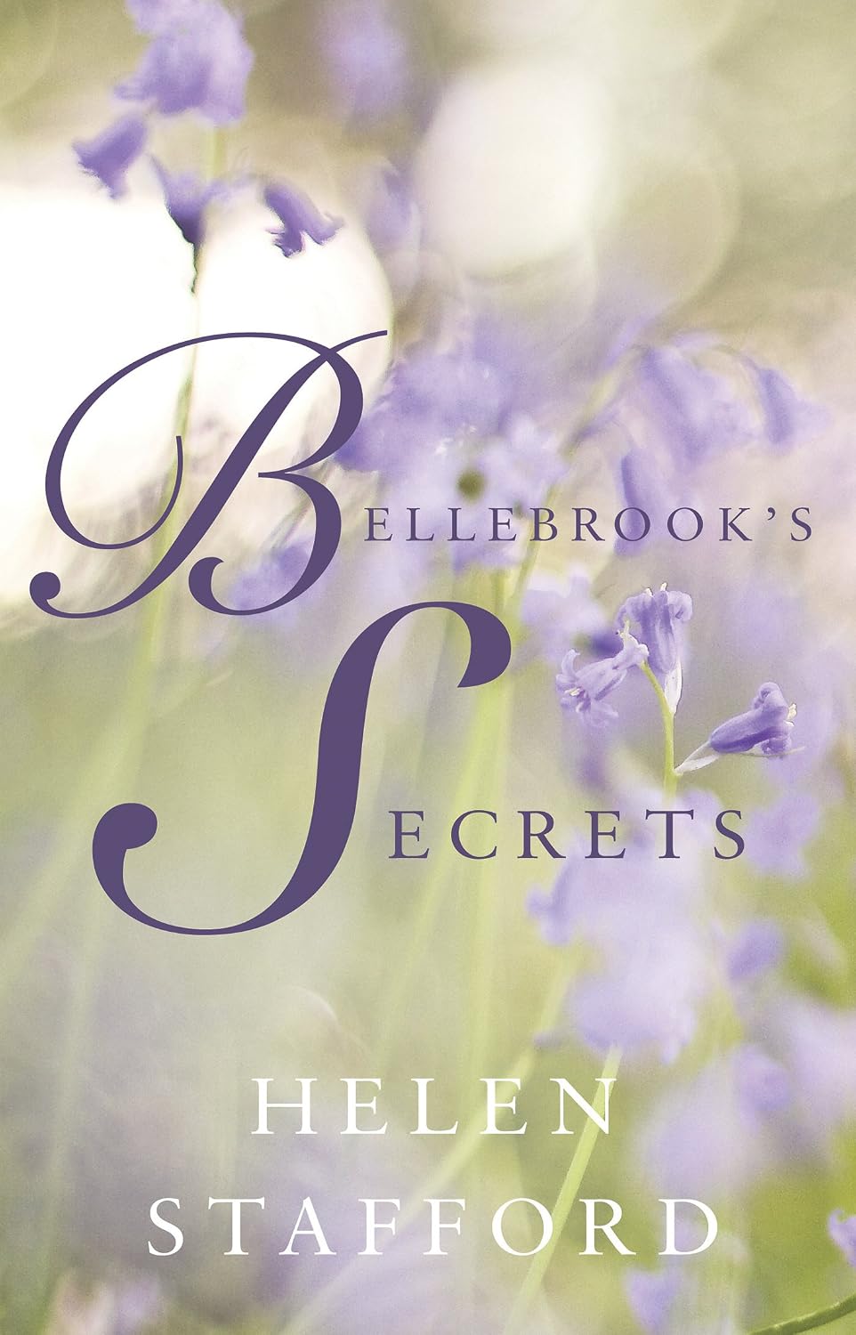 Bellbrook's Secrets by Helen Stafford